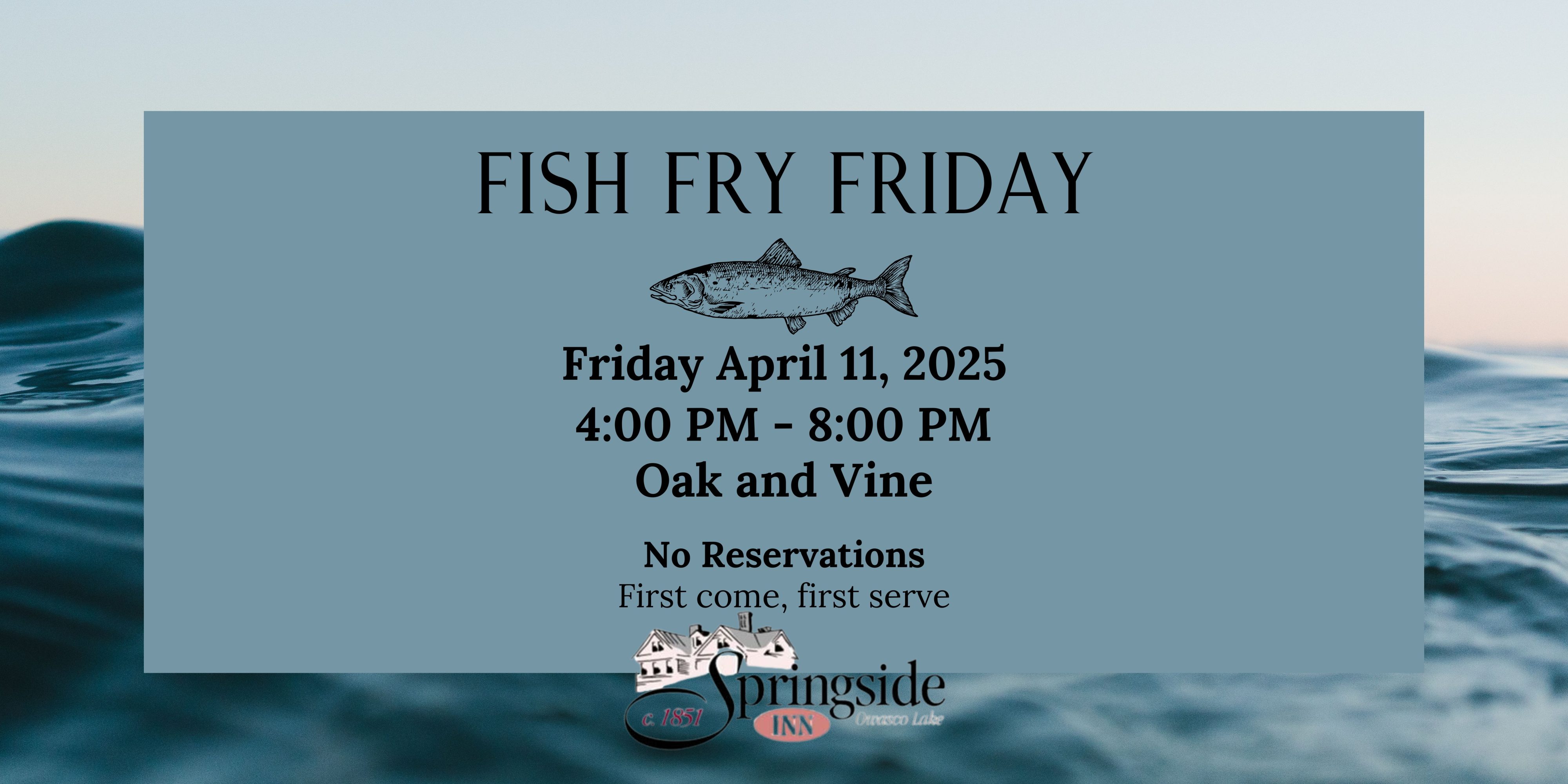 April 11, 2025 Springside Inn Friday Fish Fry banner