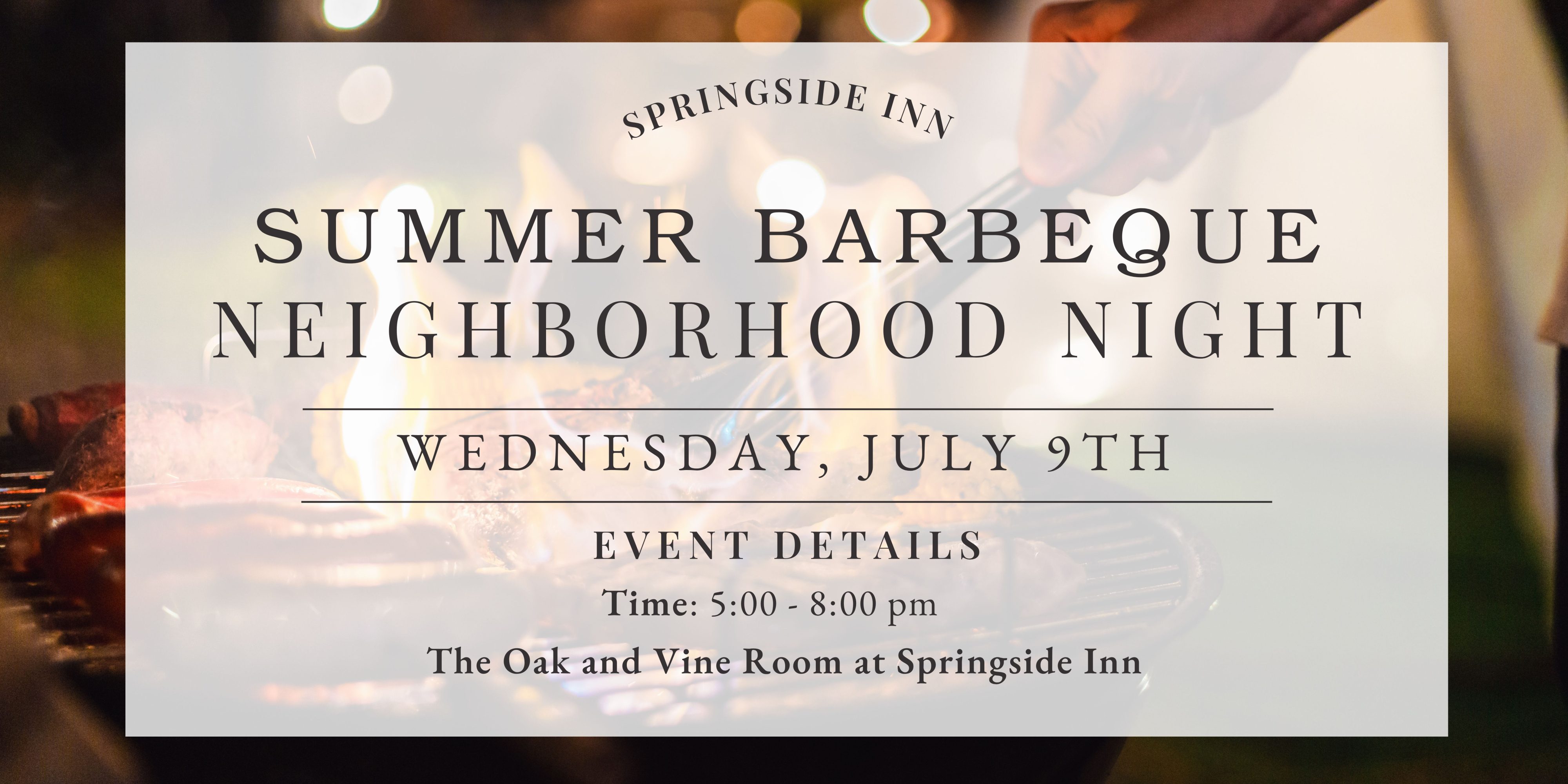 Summer Barbeque neighborhood night at Springside Inn on July 9